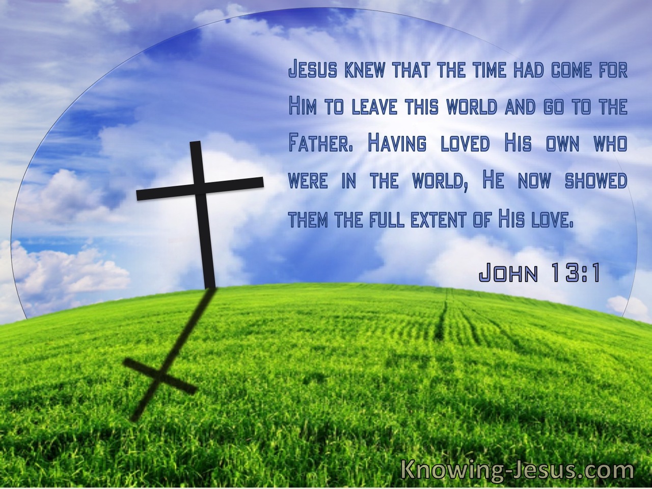 John 13:1 Jesus Knew That The Time Had Come For Him To Leave This World (windows)09:14
